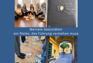 Collage: Seminarabschlussrunde mit Teilnehmenden am Lagerfeuer, Flipchart: Blick hinter das Offensichtliche, Vorstandsseminar Schloss Montabaur, Akademie Deutscher Genossenschaften, roter Faden des Seminars: Mentale Gesundheit - ein Risiko, das Führung verstehen muss